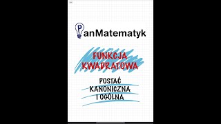 Jak zamienić postać ogólną na kanoniczną i odwrotnie Postać kanoniczna  a co to [upl. by Stefania]