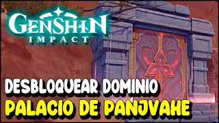 Genshin Impact Cómo desbloquear dominio PALACIO DE PANJVAHE  Sumeru Actualización 34 [upl. by Nairahcaz]