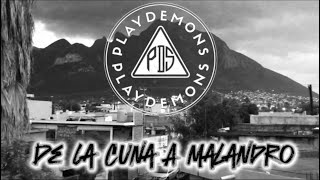 De La Cuna Ah MalandroLos Playdemons Video oficialNaniis CcIram RcMario Max [upl. by Ahtanoj268]