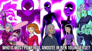 Who is most powerful Anodite In Ben 10 Universe [upl. by Evets]