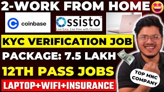 Best Work from home jobs 2024😍 Kyc Verification job  Online MNC jobs at home  Package 75LPA [upl. by Eseela]