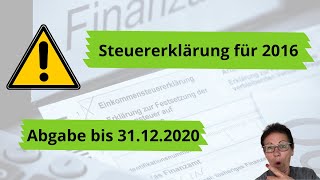 Jetzt noch freiwillig die Steuererklärung für 2016 einreichen [upl. by Ettenoitna168]