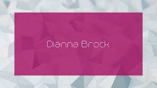 Dianna Brock  appearance [upl. by Cookie298]