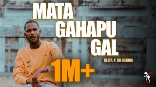 Keefa  Mata Gahapu Gal quotමට ගහපු ගල්quot ft DrBSKing Official Music Video [upl. by Amsirhc]