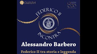 quotFederico tra storia e leggendaquot a cura di Alessandro Barbero [upl. by Vinni273]