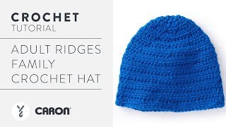 Crochet A Hat Adult Ridges Family [upl. by Yrek430]