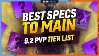 92 TIER LIST BEST SPECS TO MAIN in Shadowlands PvP [upl. by Nemrac]