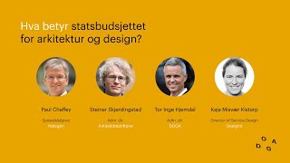 Hva betyr statsbudsjettet for arkitektur og design [upl. by Zalea]