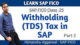 Withholding Tax TDS Implementation in SAPFICO in hindi [upl. by Enyamrahc]