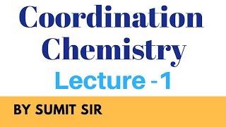 COORDINATION CHEMISTRY  INTRODUCTION  PART1 [upl. by Lleznod74]