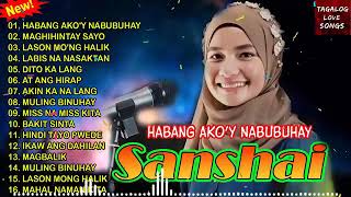 HABANG AKOY NABUBUHAY Nontop  SANSHAI NEW Sanshai All Original Love Songs sanshai [upl. by Aliahs]