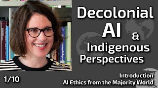 Decolonial AI amp Indigenous Perspectives  Introduction  Aimee van Wynsberghe [upl. by Ybloc102]