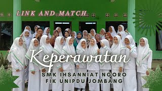 Link And Match SMK Ihsanniat Ngoro Dengan Fakultas Ilmu Kesehatan UNIPDU Jombang [upl. by Chui]