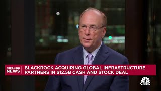 BlackRock CEO Larry Fink on GIP deal The future in private markets will be infrastructure [upl. by Daas924]