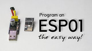 1 Program an ESP01 The easy way [upl. by Gninnahc]