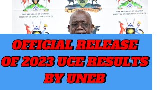 Official release of UCE results 2023 by UNEB [upl. by Masry]