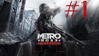 METRO 2033 REDUX Gameplay Español Capítulo 1 Oscuridad [upl. by Mou]