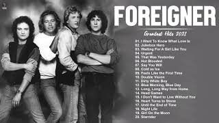 Foreigner Greatest Hits Full Album  Best Songs Of Foreigner Playlist 2021 [upl. by Itsirc]