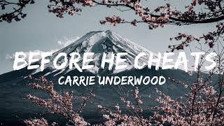 Carrie Underwood  Before He Cheats Lyrics  Music Aries Caldwell [upl. by Linda]