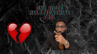 Why One Sided Relationships FAIL [upl. by Yticilef]