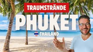 Entdecke die schönsten Strände auf Phuket Geheimtipps amp Highlights für deine Reise nach Thailand [upl. by Ivory]