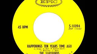 1966 HITS ARCHIVE Happenings Ten Years Time Ago  Yardbirds mono 45 [upl. by Bechler123]