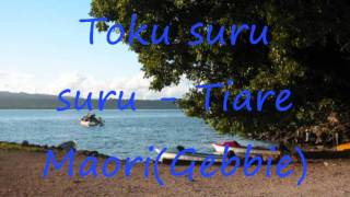 Toku surusuru by Tiare Maori [upl. by Kingsbury70]