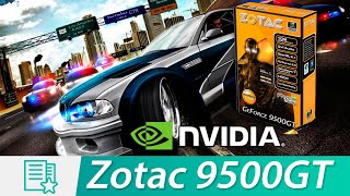 NVIDIA GeForce 9500 GT– Unboxing  Instalación  Review [upl. by Ardnahs]