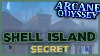 Arcane Odyssey  Shell Island Secret Location [upl. by Bastian322]