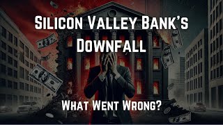 The Shocking Collapse of Silicon Valley Bank What Every Startup Needs to Know [upl. by Ginny]