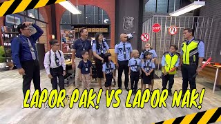 Lapor Pak VS Lapor Nak  MOMEN KOCAK LAPOR PAK 230724 [upl. by Eelnyl]