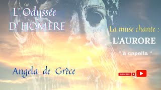 acapella HOMÈRE  la MUSE chante « l’aurore aux doigts de rose »🌅 THE DAWN SONG grec ancien [upl. by Gnoix]