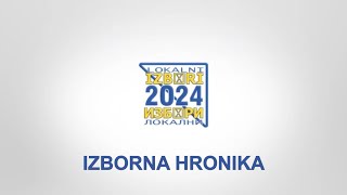 Izborna hronika 2192024 [upl. by Ilise243]