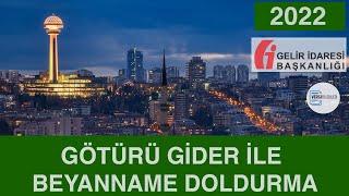 2022 GÖTÜRÜ GİDER YÖNTEMİ İLE KİRA GELİRİ BEYANNAMESİ DOLDURMA [upl. by Anaej]