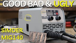 Simder MIG FLUX 140 The GOOD BAD and UGLY [upl. by Kcirdehs]