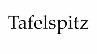 How to Pronounce Tafelspitz [upl. by Anahtor]