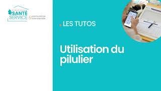 Préparation et utilisation du pilulier [upl. by Aljan]