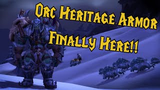 NEW Orc Heritage Armor FINALLY HERE EVERYTHING You Need To Know WoW Dragonflight 1007 [upl. by Suivatnad]