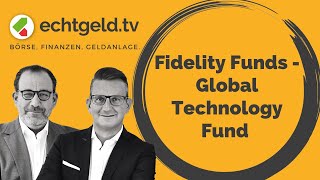 Fidelity Funds  Global Technology Fund  echtgeldtv vom 06092024 [upl. by Sedaiuqlem135]