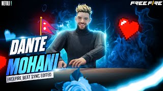 Dante Mohani  Beat Sync  Free Fire Best Edited [upl. by Acinna]