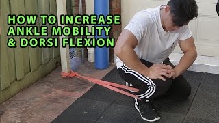 How To Increase Ankle Mobility And Dorsiflexion [upl. by Eeruhs]