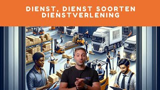 Soorten dienstverleningen in de logistiek vrachtwagentheorie [upl. by Viridi]