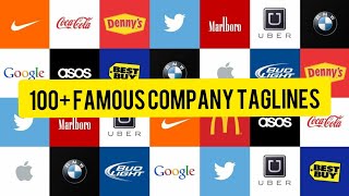 100 Taglines of brands amp famous company Slogans And How to Make One That Sticks [upl. by Elleb]