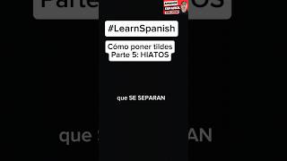 LearnSpanish Cómo poner tildes en español Hiatos Shorts [upl. by Micky]