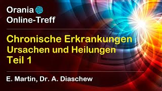 Chronische Krankheiten  Ursachen Heilung und neues Leben  Teil 1 [upl. by Arol135]