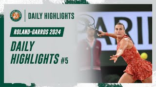 Daily Highlights 5  RolandGarros 2024 [upl. by Eerased]