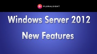 Windows Server 2012 New Features Best of TechEd [upl. by Ruffo]