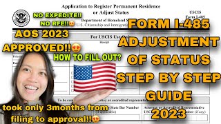 HOW TO FILL OUT FORM I485 ADJUSTMENT OF STATUS STEP BY STEP GUIDE 2023  AOS APPROVED 2023 K1 VISA [upl. by Hsitirb]