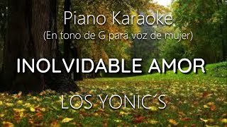 Inolvidable amor  Los Yonics  piano karaoke  Rafa Cuevas [upl. by Christan]