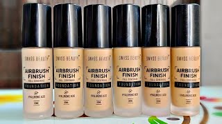 Swiss beauty Airbrush Finish Full Coverage foundation All Shades Review amp Swatchesswissbeauty [upl. by Ayoral142]